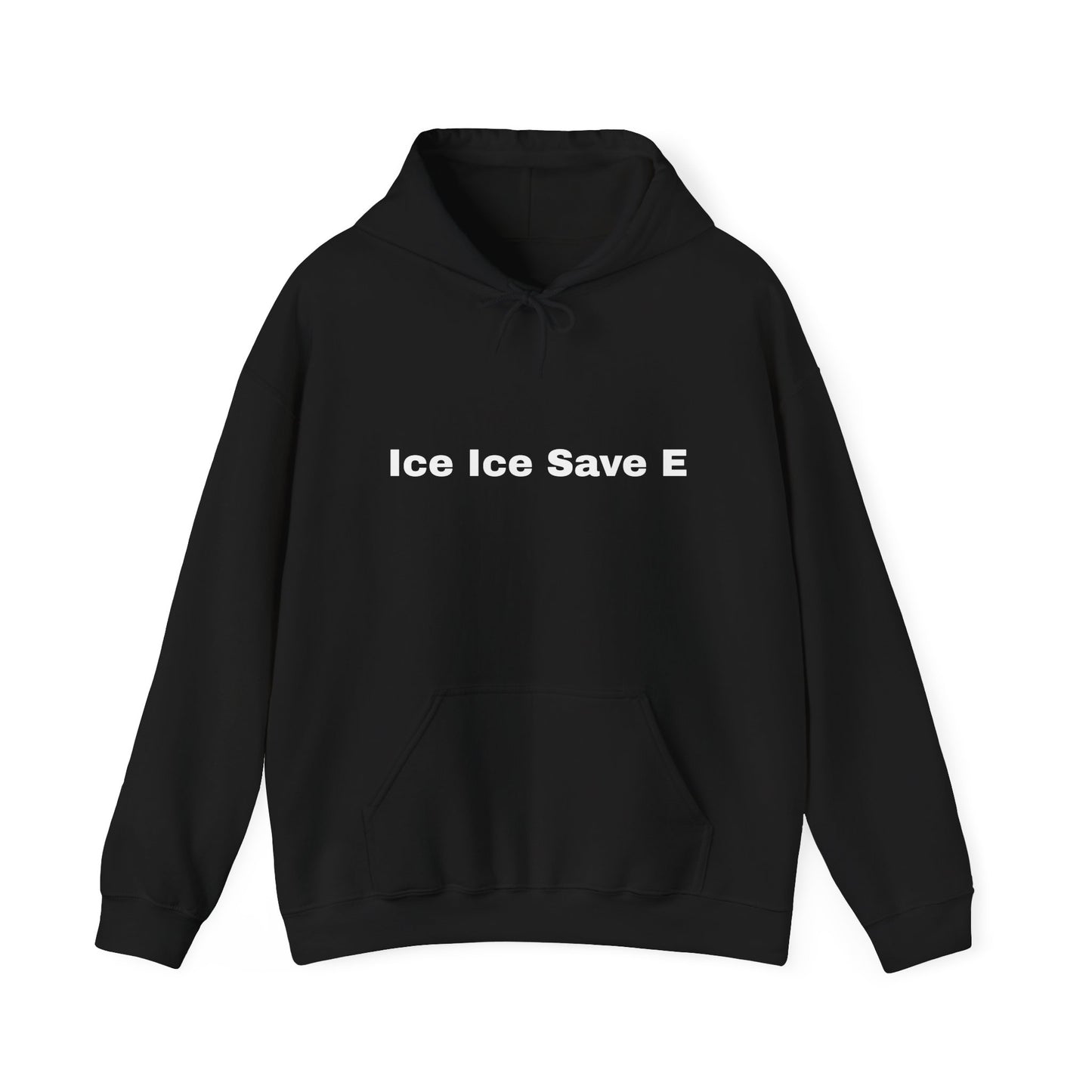 Ice Ice Save E Unisex Hooded Sweatshirt - Eco-Friendly Awareness Fashion