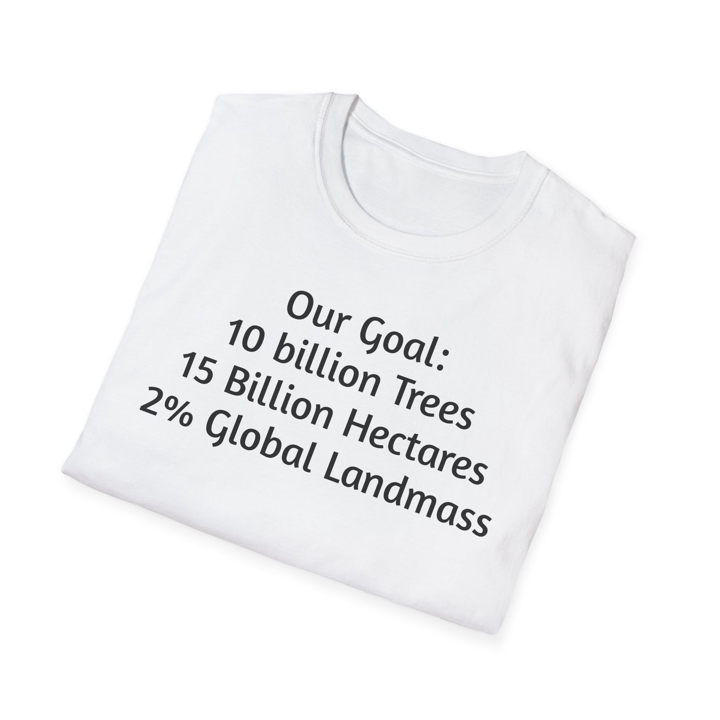 Eco-Friendly Unisex Softstyle T-Shirt - Our Goal: 10 Billion Trees & Carbon Neutrality