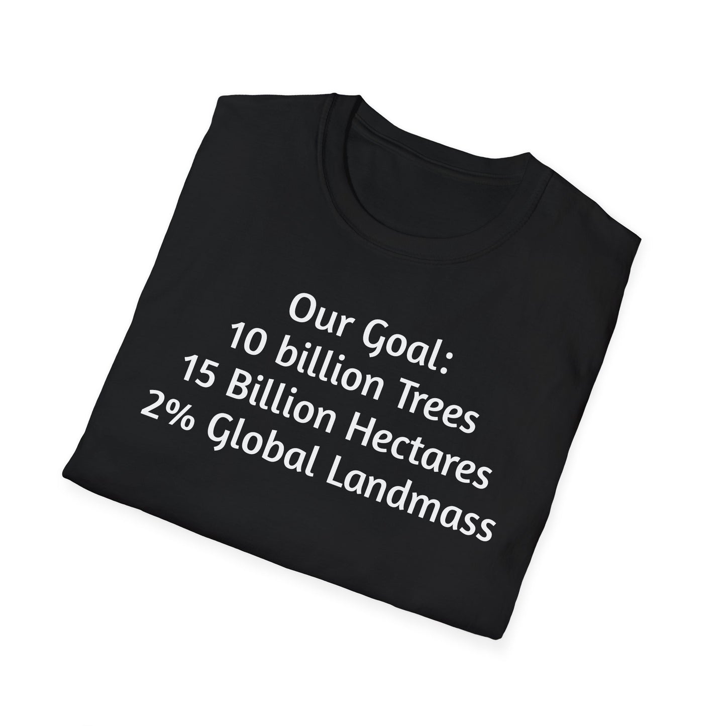 Eco-Friendly Unisex Softstyle T-Shirt - Our Goal: 10 Billion Trees & Carbon Neutrality