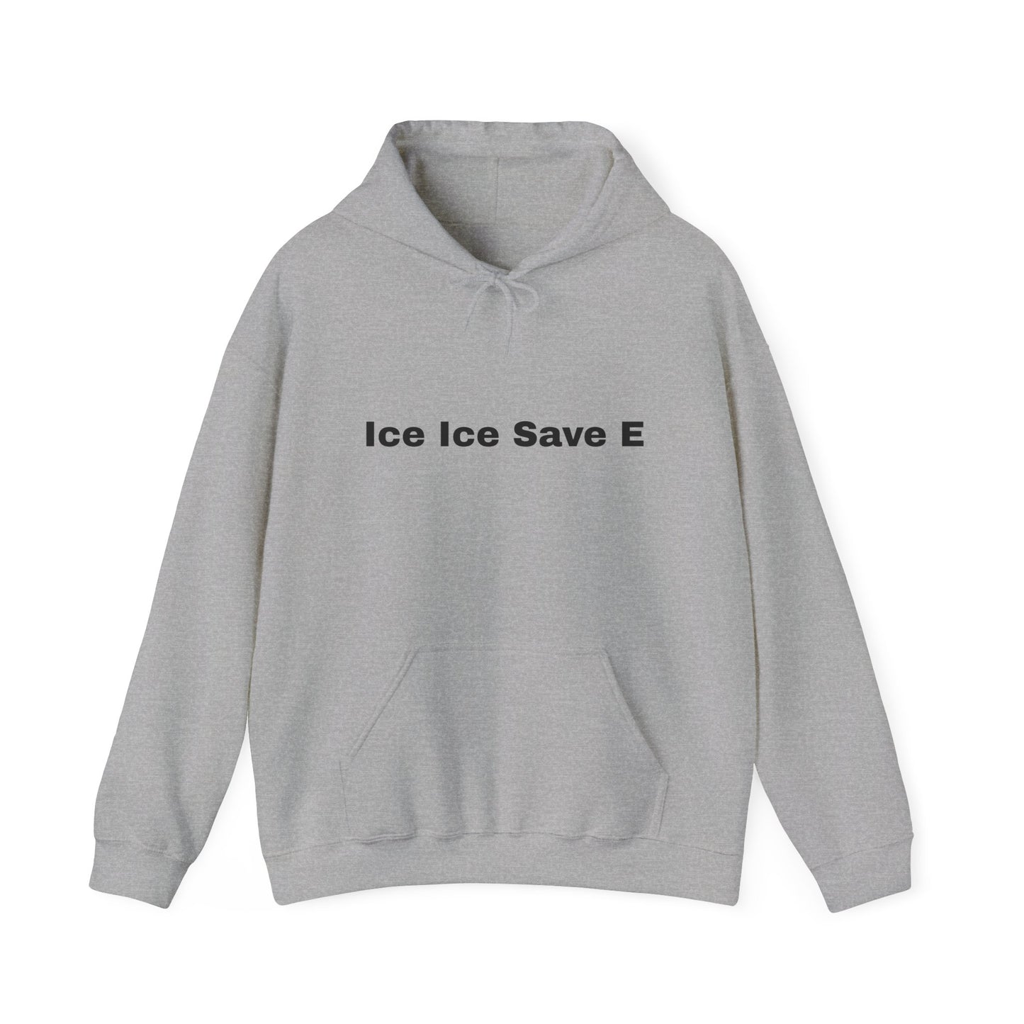 Ice Ice Save E Unisex Hooded Sweatshirt - Eco-Friendly Awareness Fashion