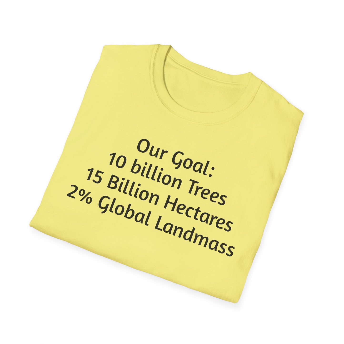 Eco-Friendly Unisex Softstyle T-Shirt - Our Goal: 10 Billion Trees & Carbon Neutrality